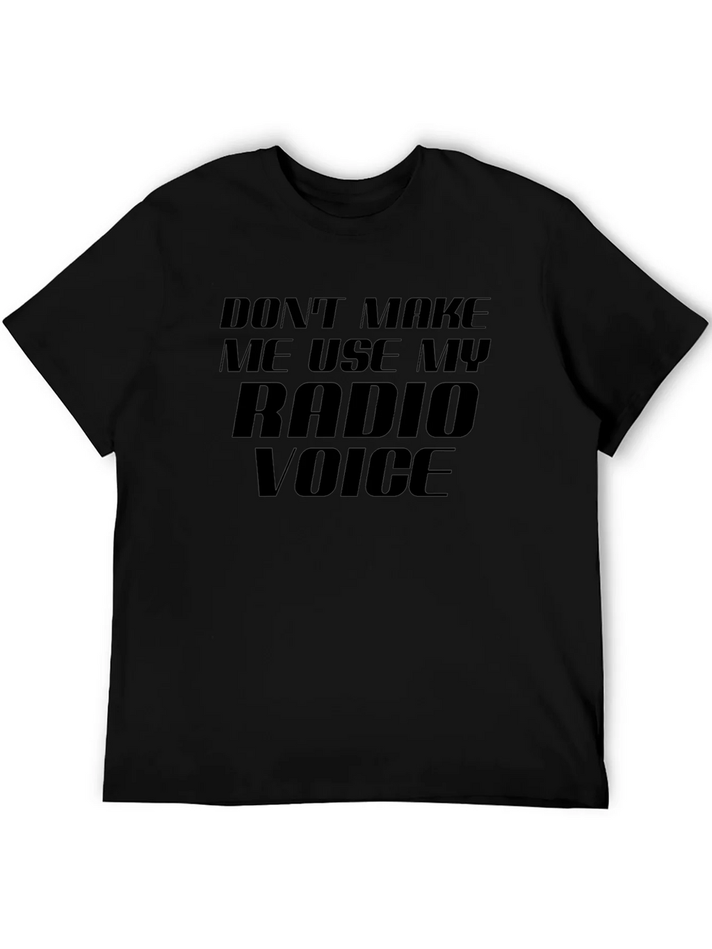 Radio Voice T-Shirt - Funny Slogan Tee product image 5