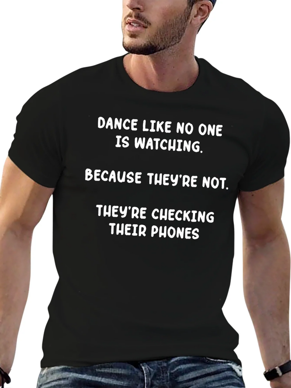 Funny Dance Like No One Is Watching T-Shirt product image 6
