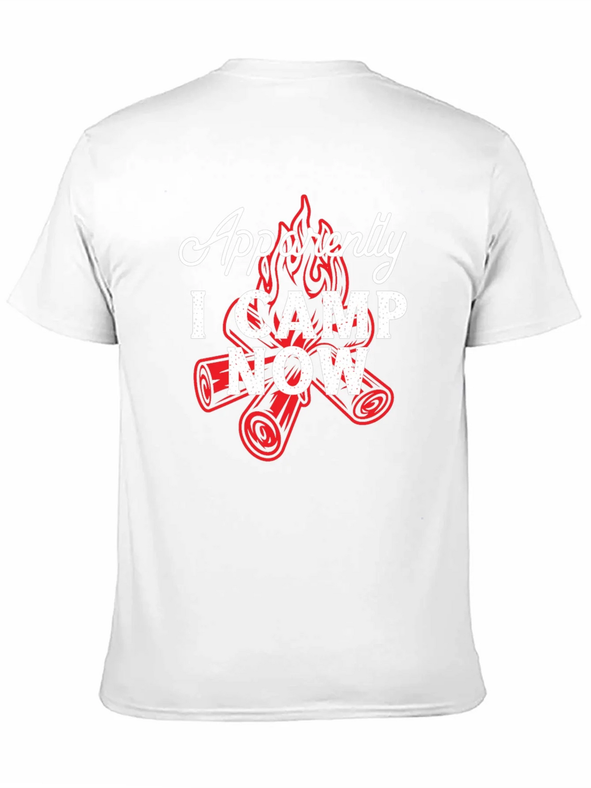 Apparently I Camp Now T-Shirt - Funny Camping Tee product image 10