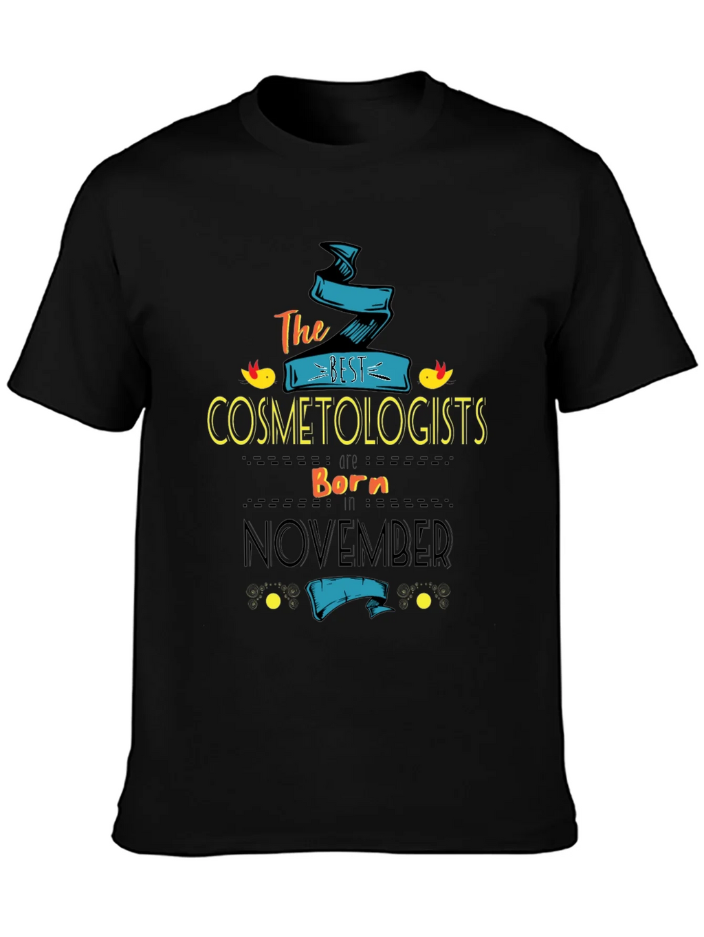 Best Cosmetologists Born In November T-Shirt product image 3