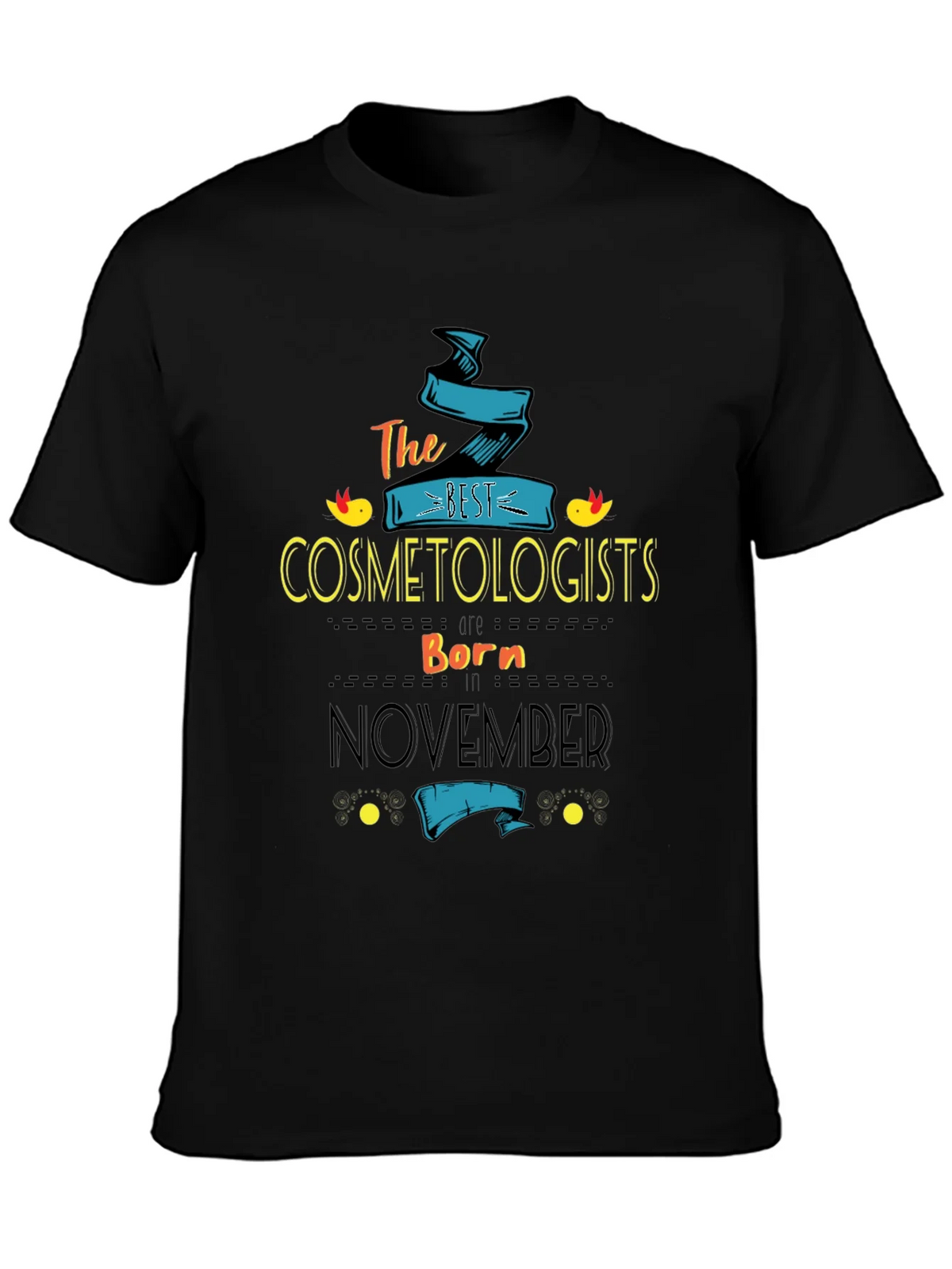 Best Cosmetologists Born In November T-Shirt product image 3