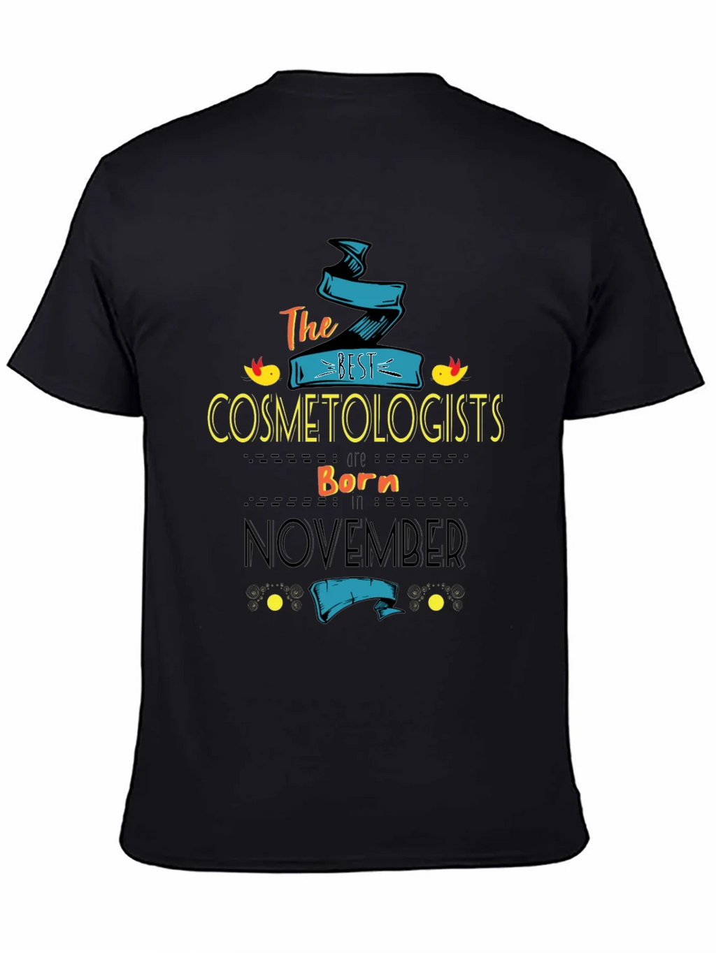 Best Cosmetologists Born In November T-Shirt product image 4