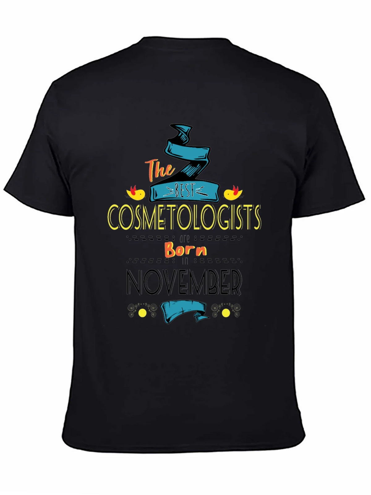 Best Cosmetologists Born In November T-Shirt product image 4