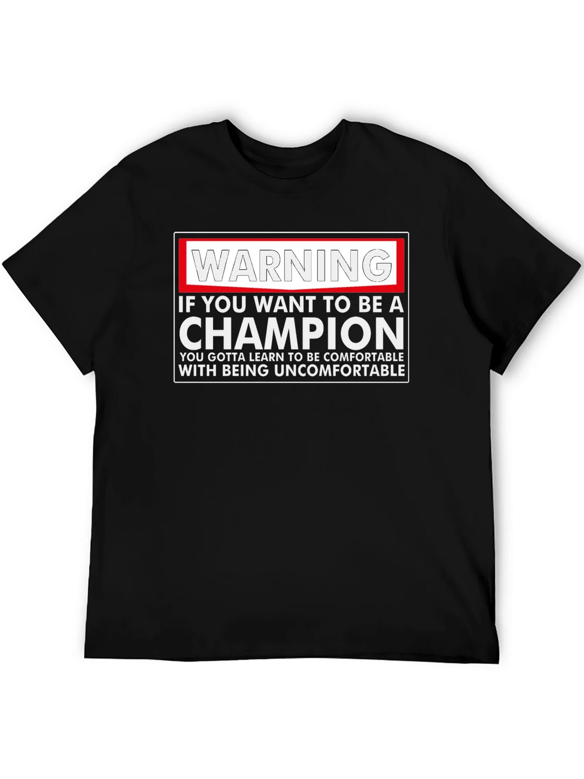 Warning Champion T-Shirt: Motivational Comfort product image 5