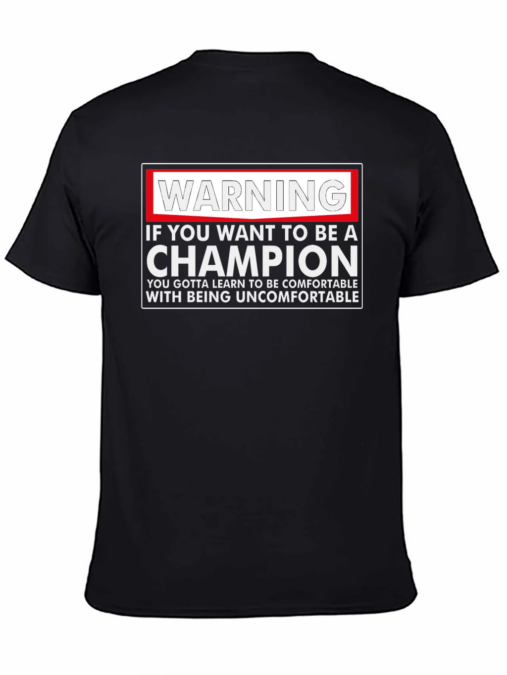 Warning Champion T-Shirt: Motivational Comfort product image 4