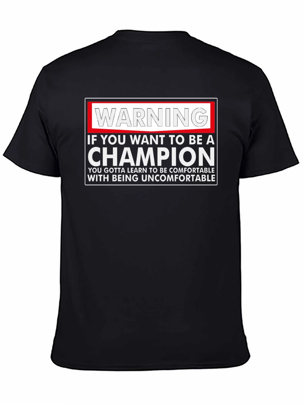 Warning Champion T-Shirt: Motivational Comfort product image 4