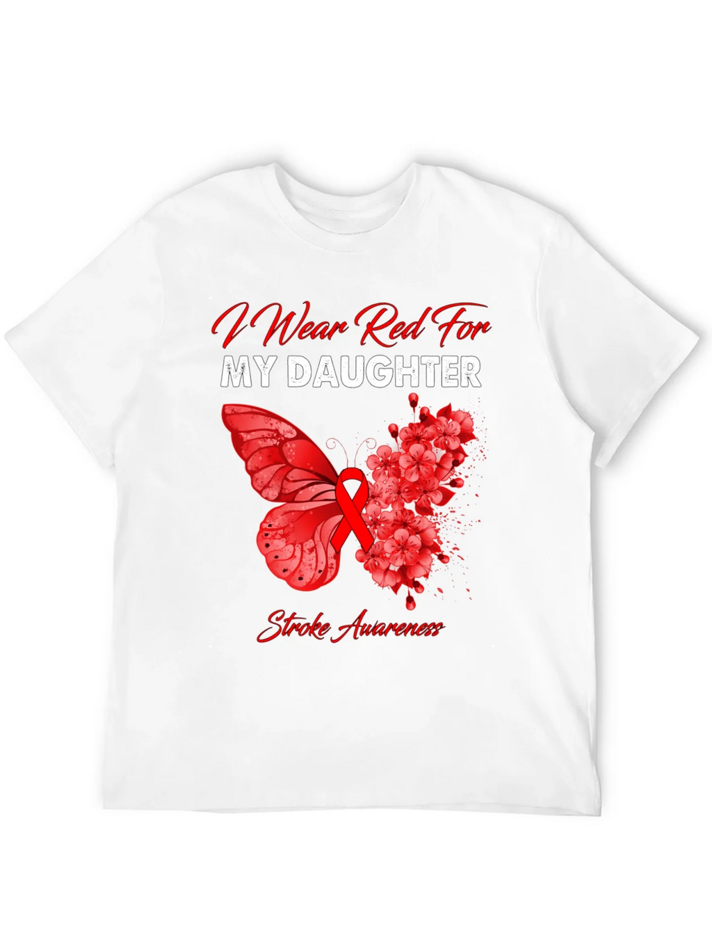 Red Stroke Awareness T-Shirt - I Wear For My Daughter product image 11