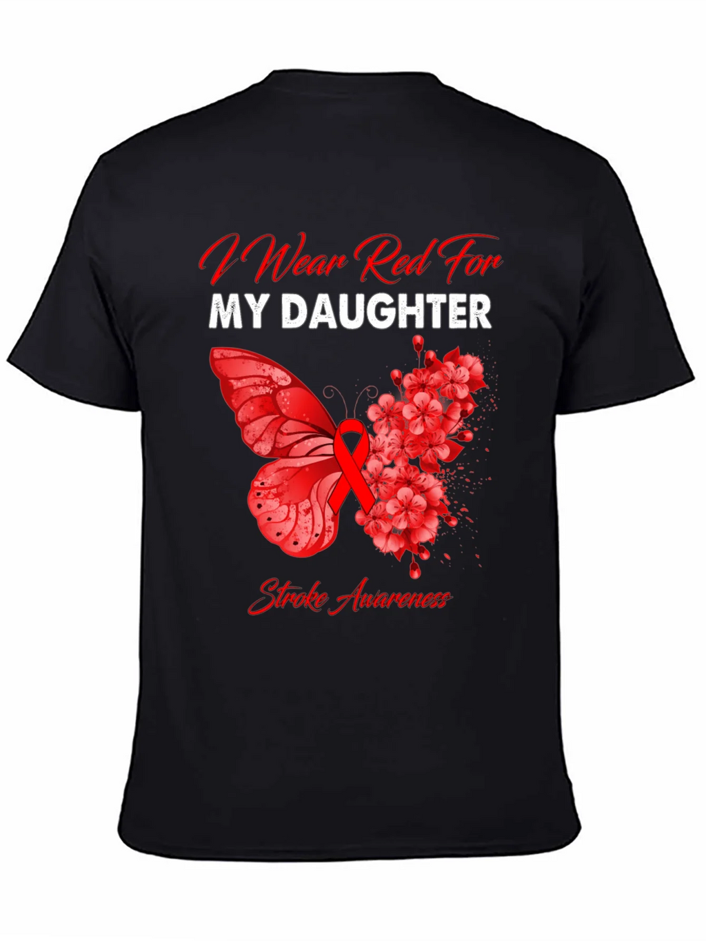 Red Stroke Awareness T-Shirt - I Wear For My Daughter product image 4