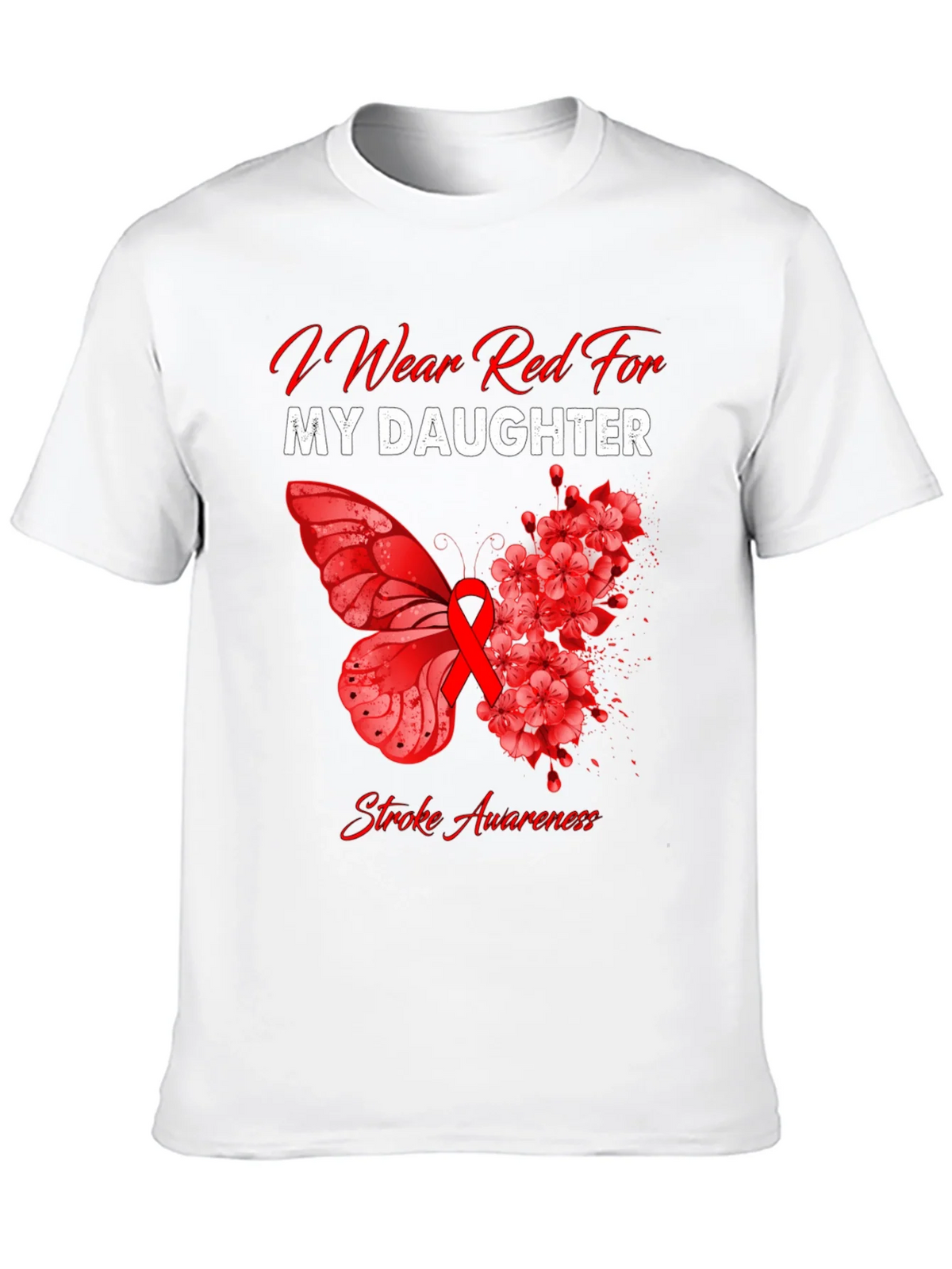 Red Stroke Awareness T-Shirt - I Wear For My Daughter product image 9