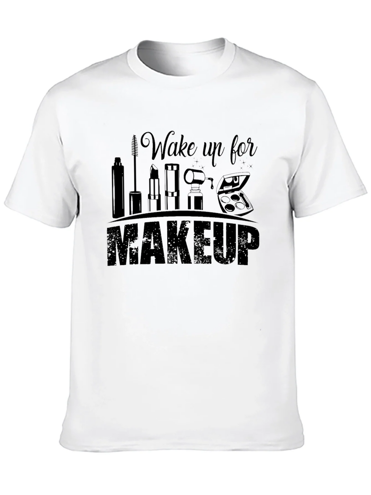 Wake Up for Makeup Graphic T-Shirt - Unisex Style product image 8