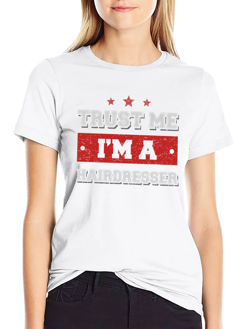 Trust Me Im a Hairdresser T-Shirt product image 8