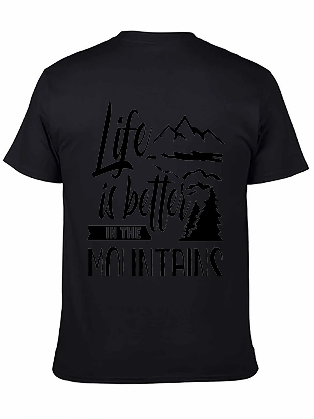 Life is Better in the Mountains Black T-Shirt product image 2