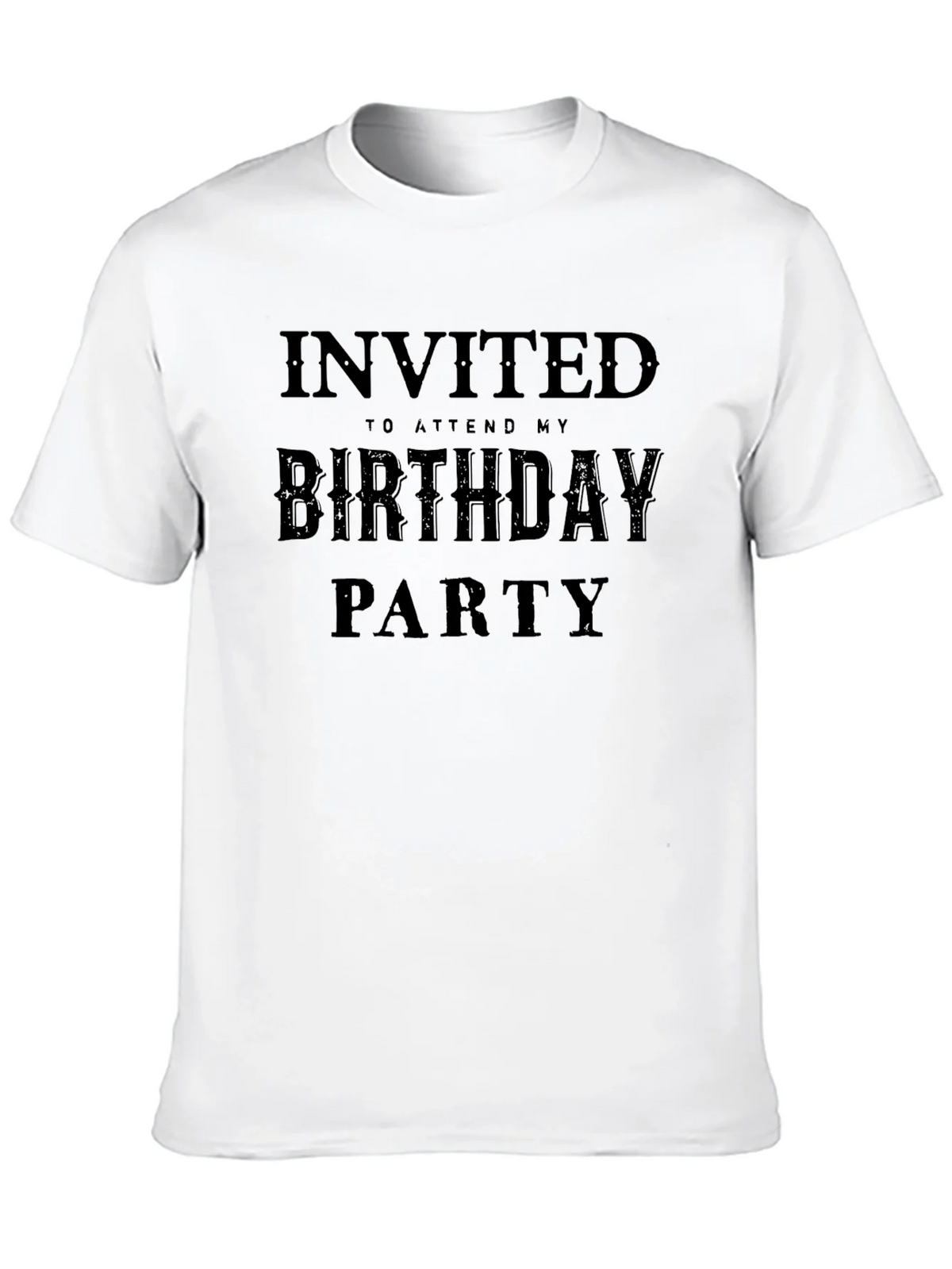 Invited to My Birthday Party Black T-Shirt product image 8