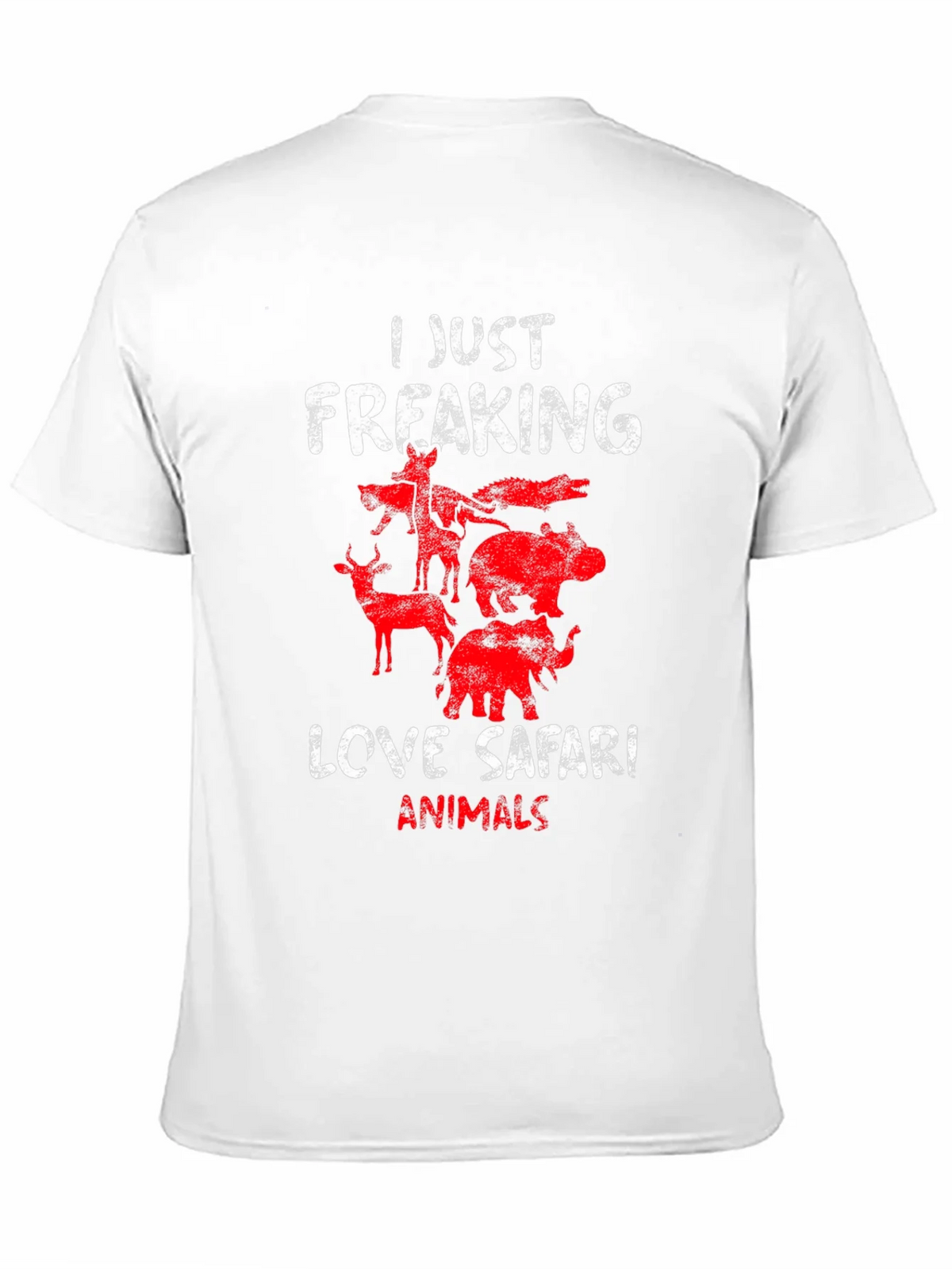 Safari Animal T-Shirt - I Just Freaking Love Animals Tee product image 10