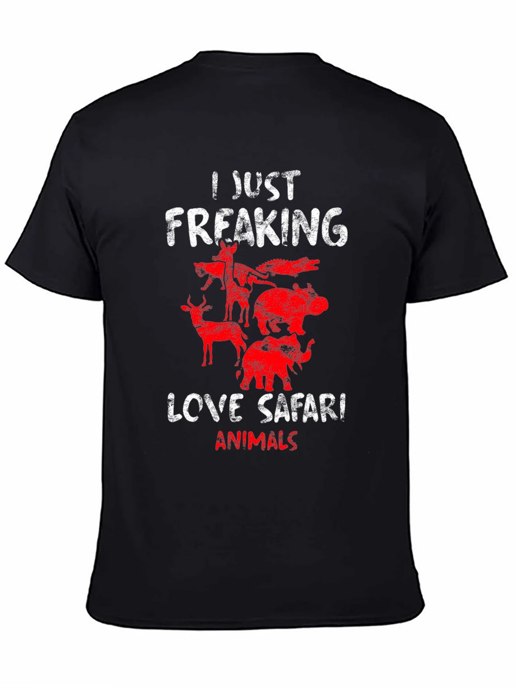 Safari Animal T-Shirt - I Just Freaking Love Animals Tee product image 4