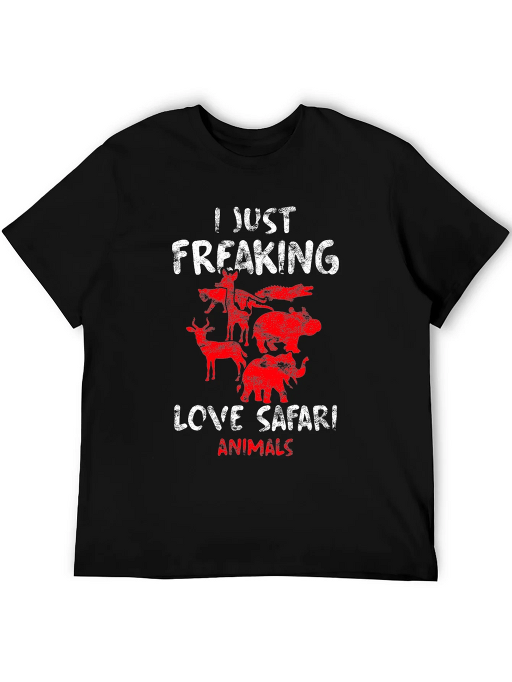 Safari Animal T-Shirt - I Just Freaking Love Animals Tee product image 5