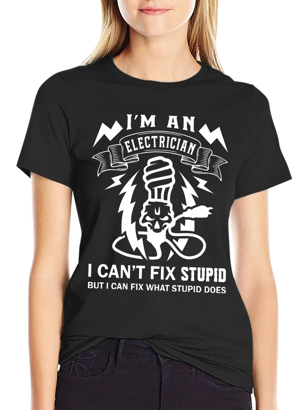 Electrician Funny T-Shirt - I Can Fix What Stupid Does product image 2