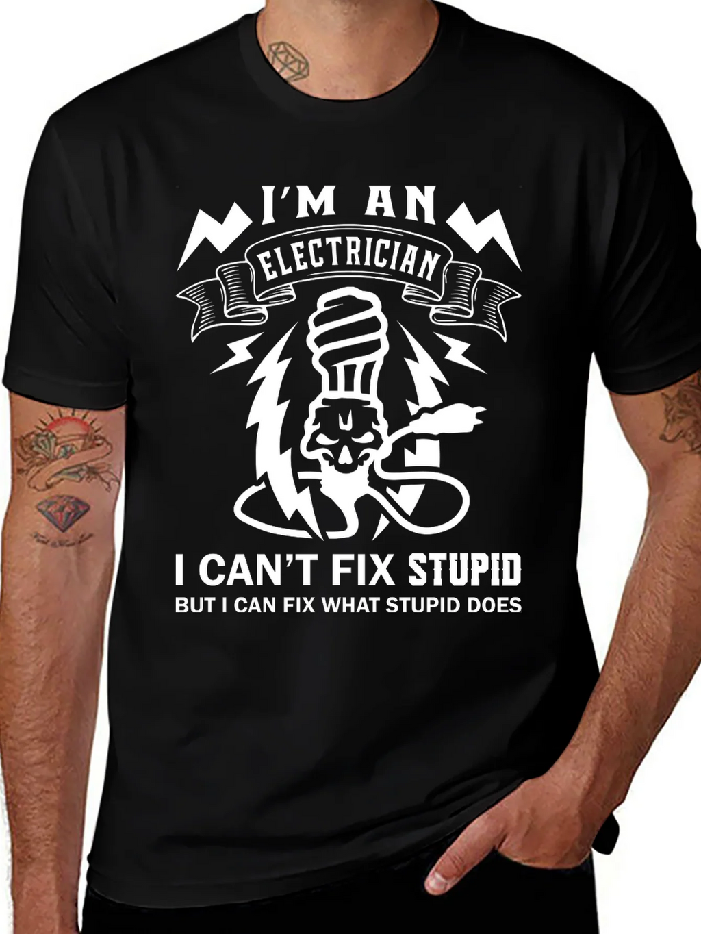 Electrician Funny T-Shirt - I Can Fix What Stupid Does product image 1