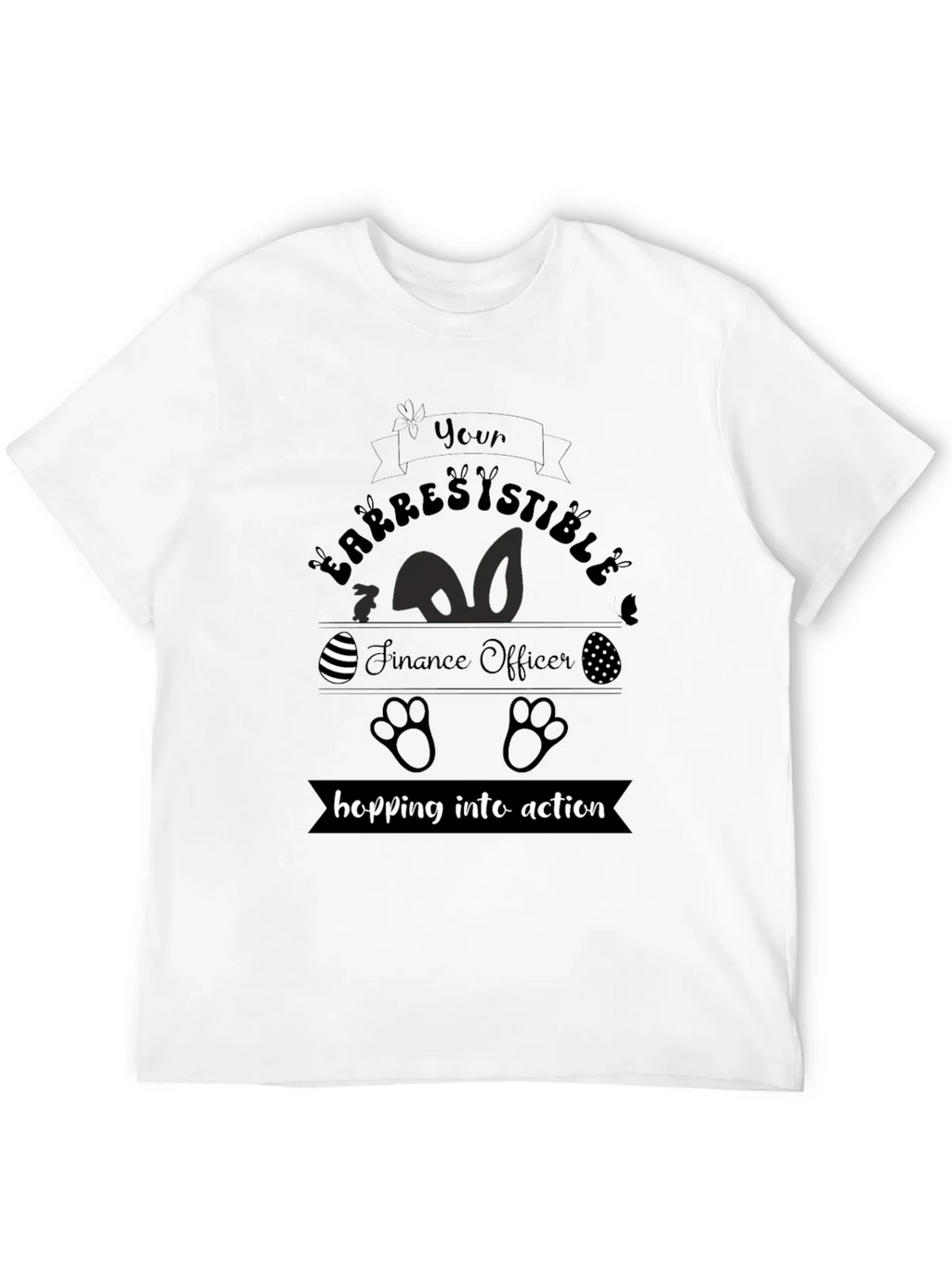 Irresistible Finance Officer Easter T-Shirt product image 11