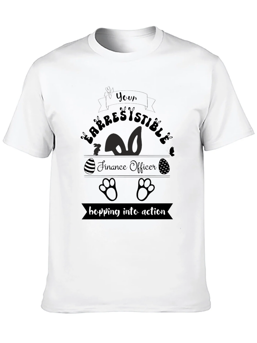 Irresistible Finance Officer Easter T-Shirt product image 9