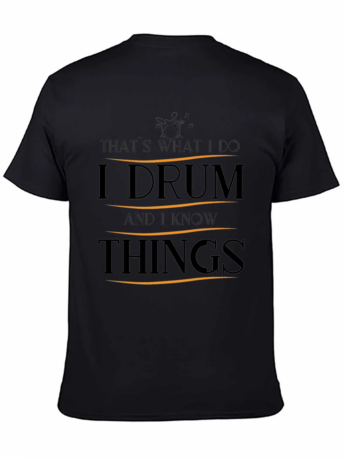 I Drum and I Know Things T-Shirt product image 4
