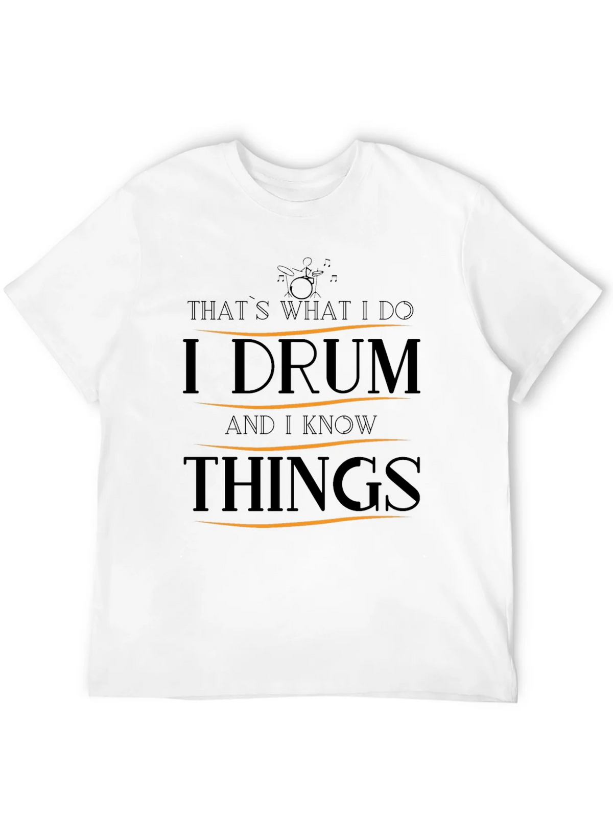 I Drum and I Know Things T-Shirt product image 11