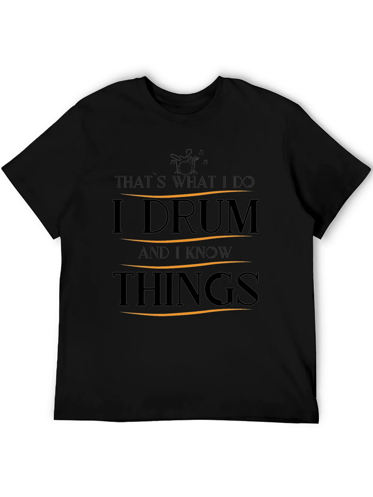 I Drum and I Know Things T-Shirt product image 5