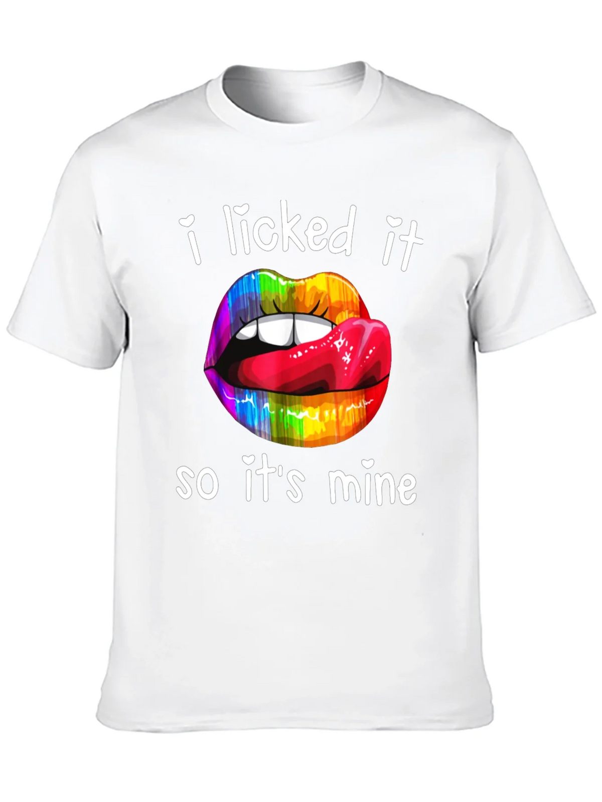 I Licked It Rainbow Lips Graphic T-Shirt product image 7