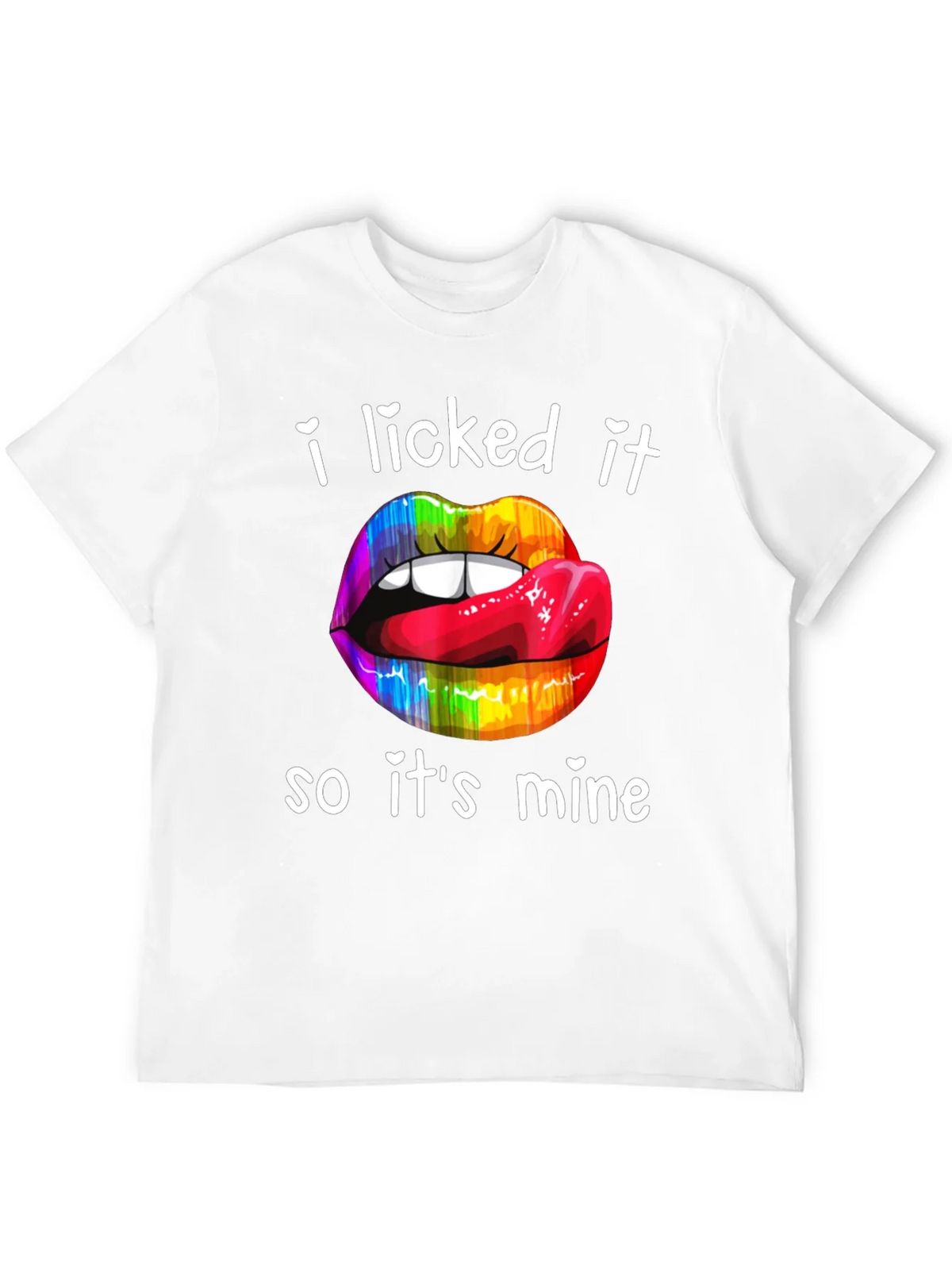 I Licked It Rainbow Lips Graphic T-Shirt product image 9