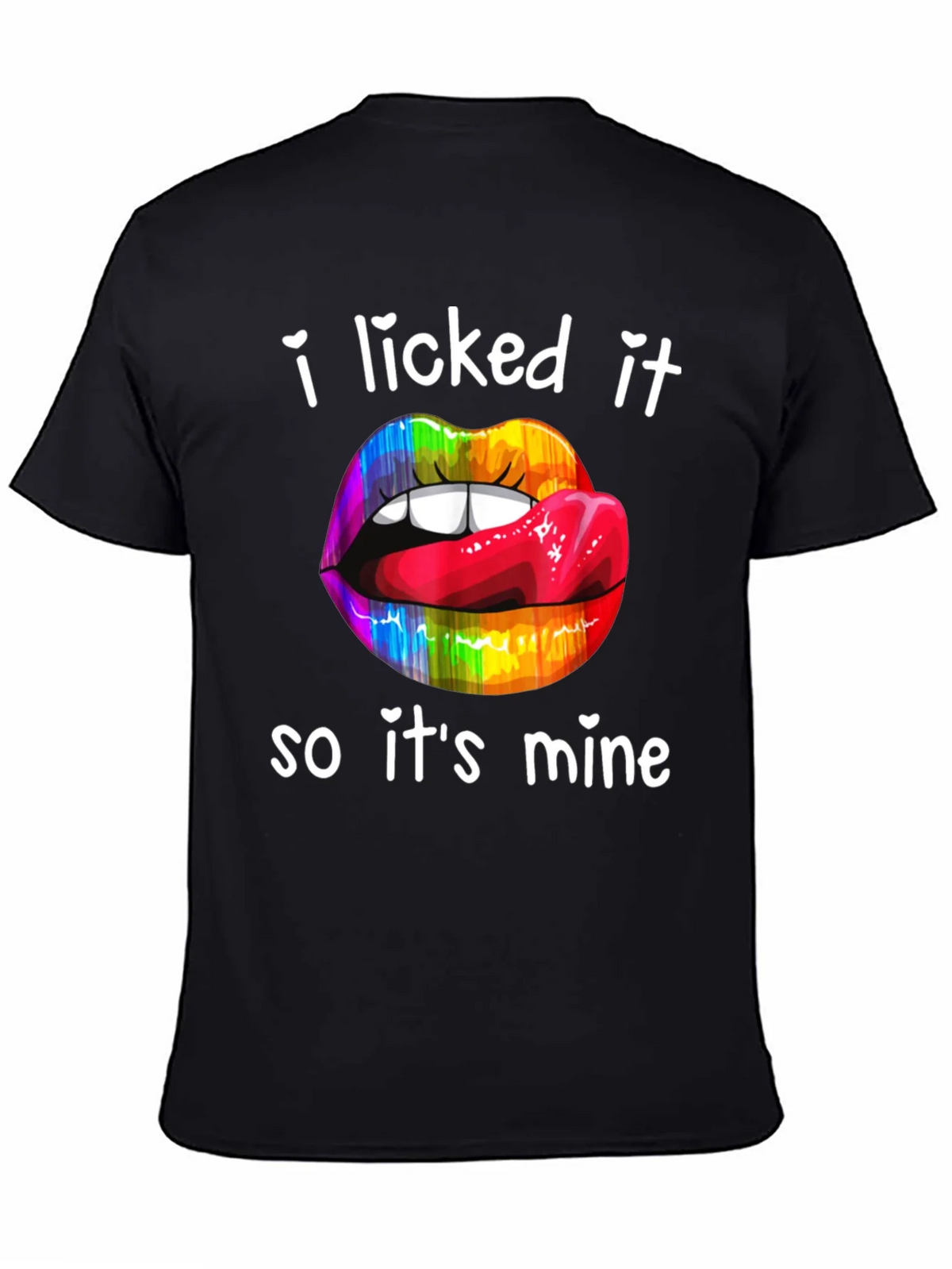 I Licked It Rainbow Lips Graphic T-Shirt product image 2
