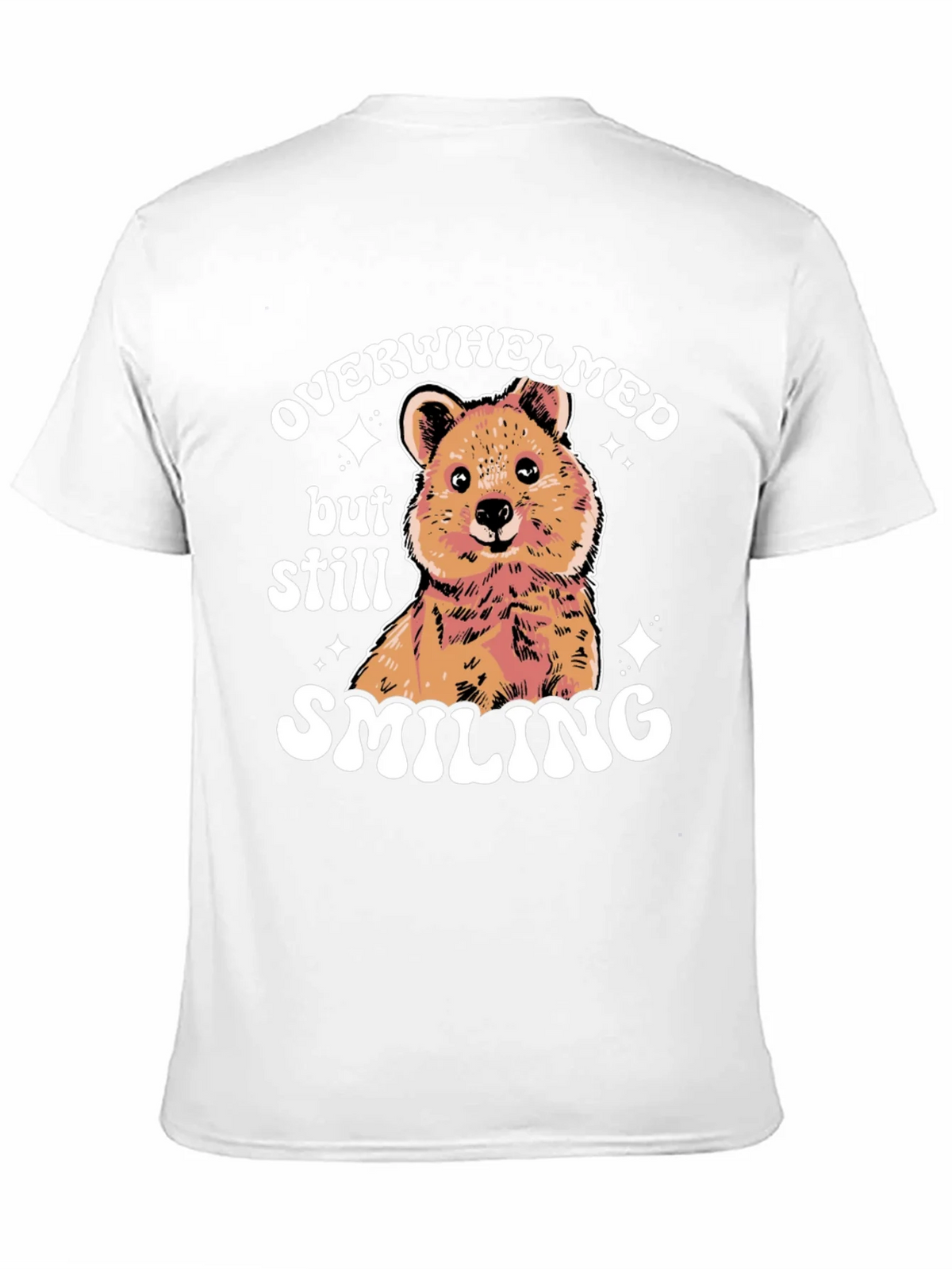 Quokka Smiling T-Shirt - Overwhelmed But product image 10