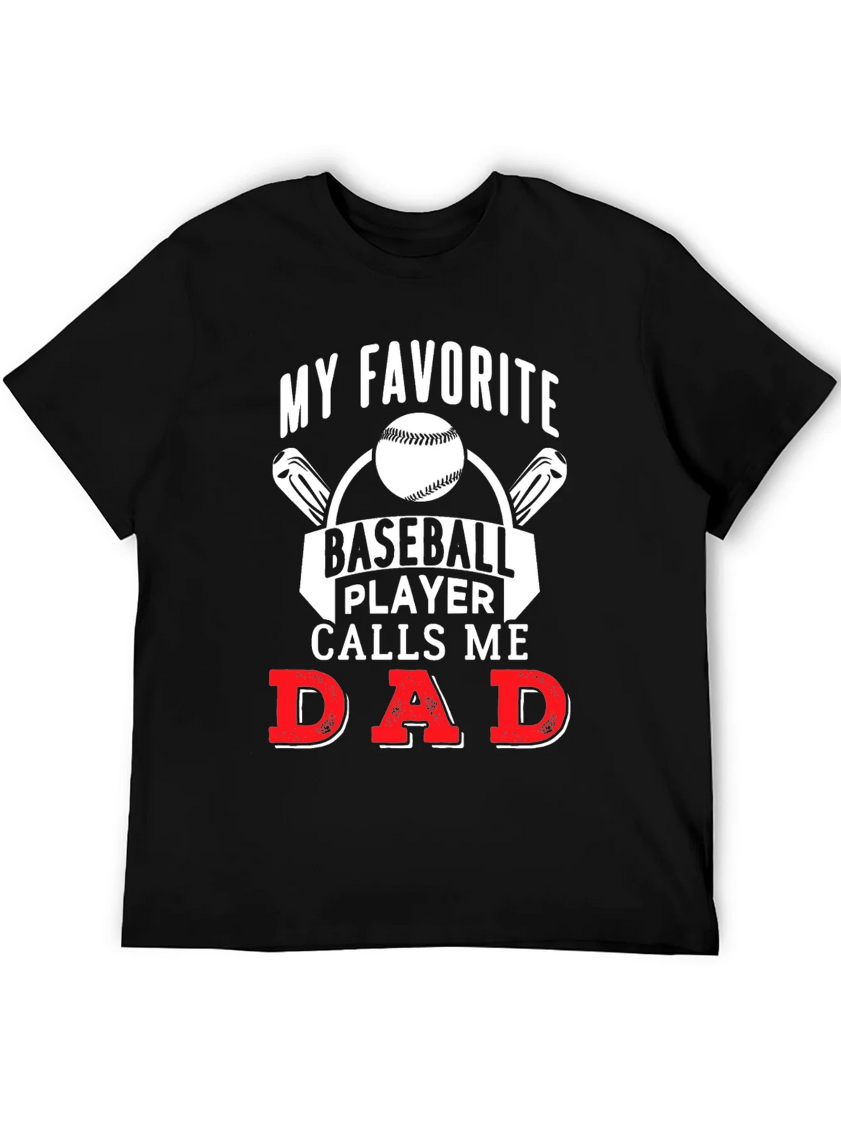 My Favorite Baseball Player Calls Me Dad T-Shirt product image 5