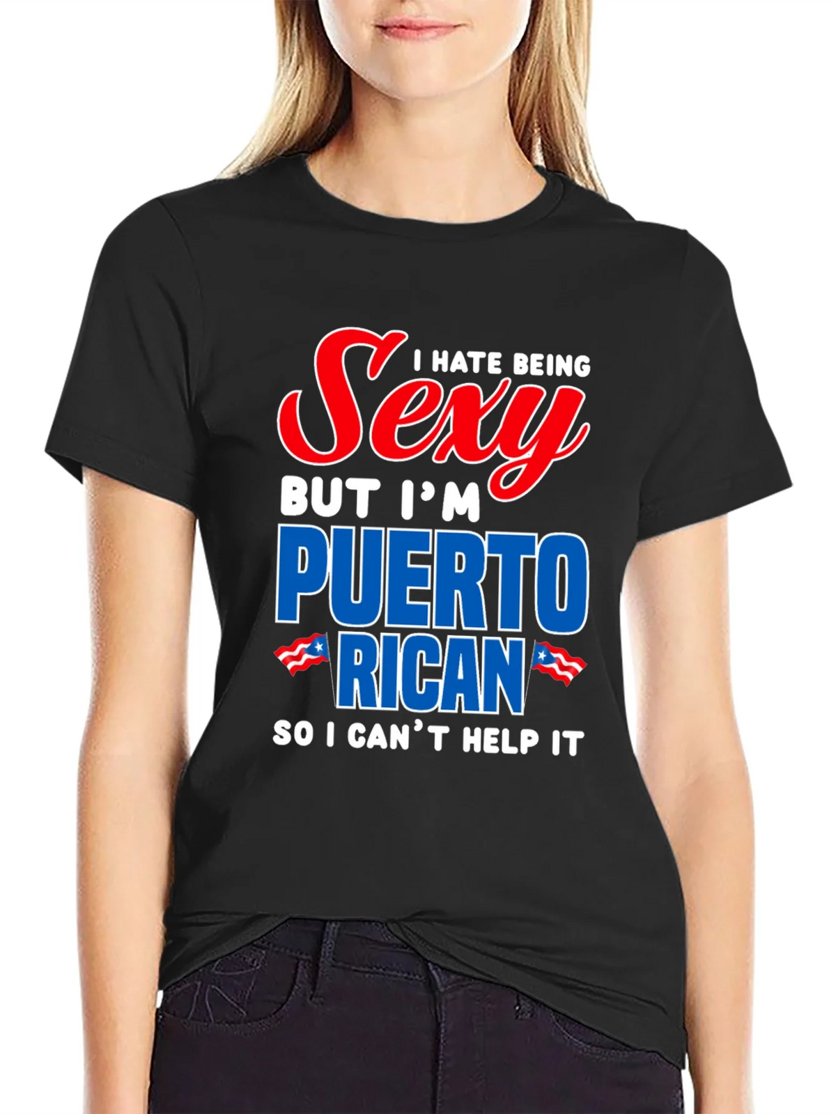 I Hate Being Sexy Puerto Rican T-Shirt product image 2