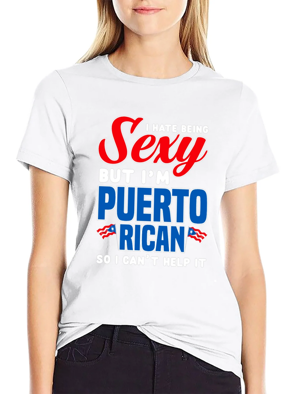 I Hate Being Sexy Puerto Rican T-Shirt product image 8