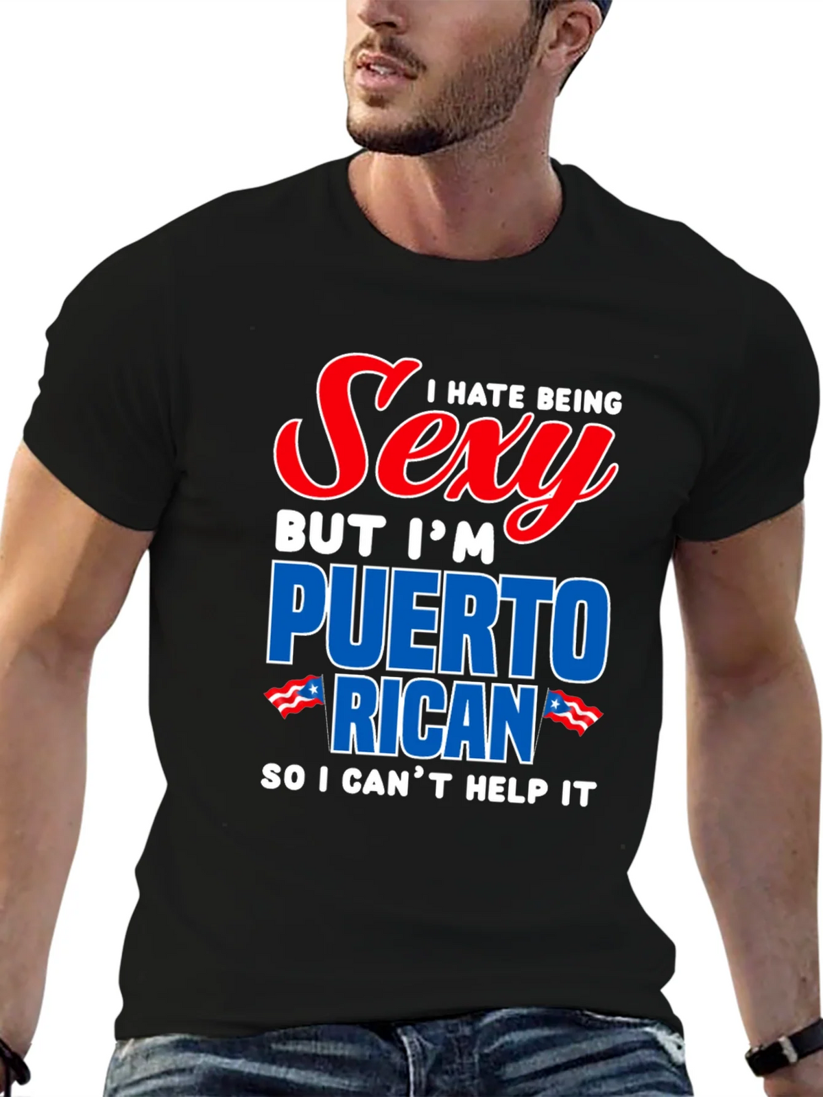 I Hate Being Sexy Puerto Rican T-Shirt product image 6
