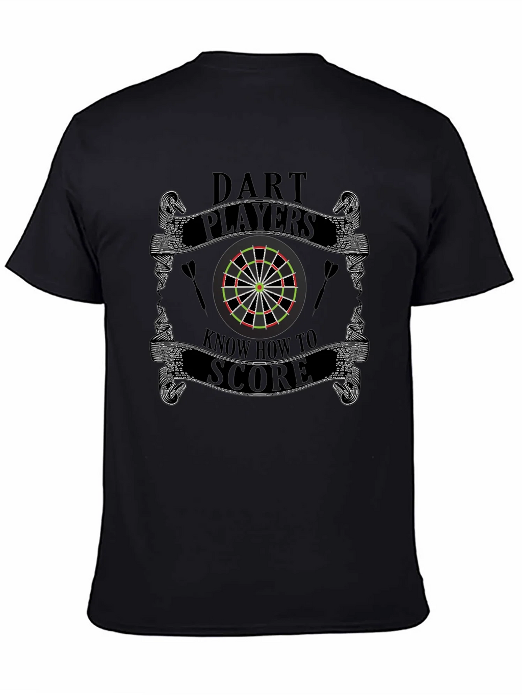 Dart Players Know How to Score T-Shirt product image 4