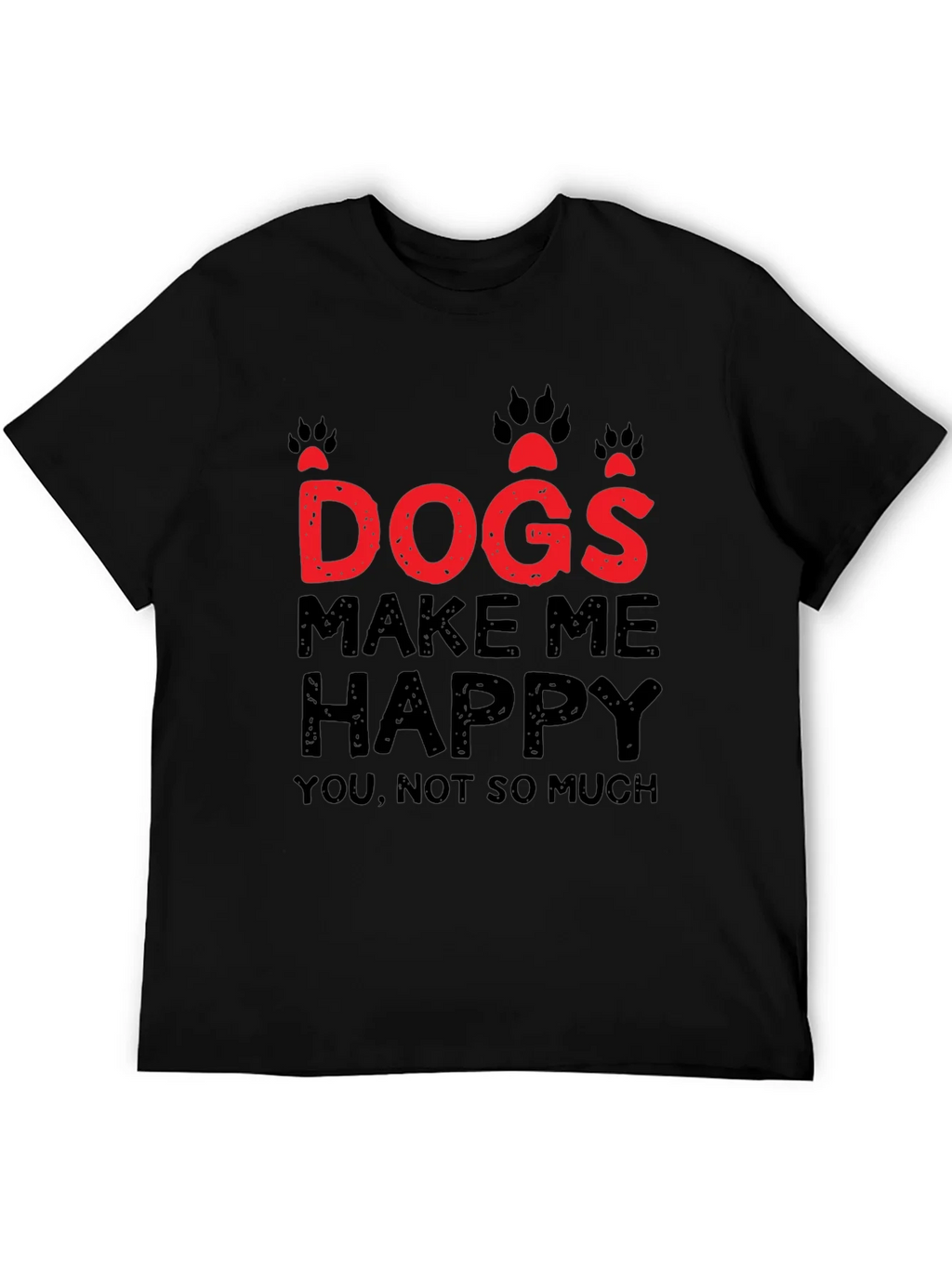Dogs Make Me Happy Graphic T-Shirt product image 5
