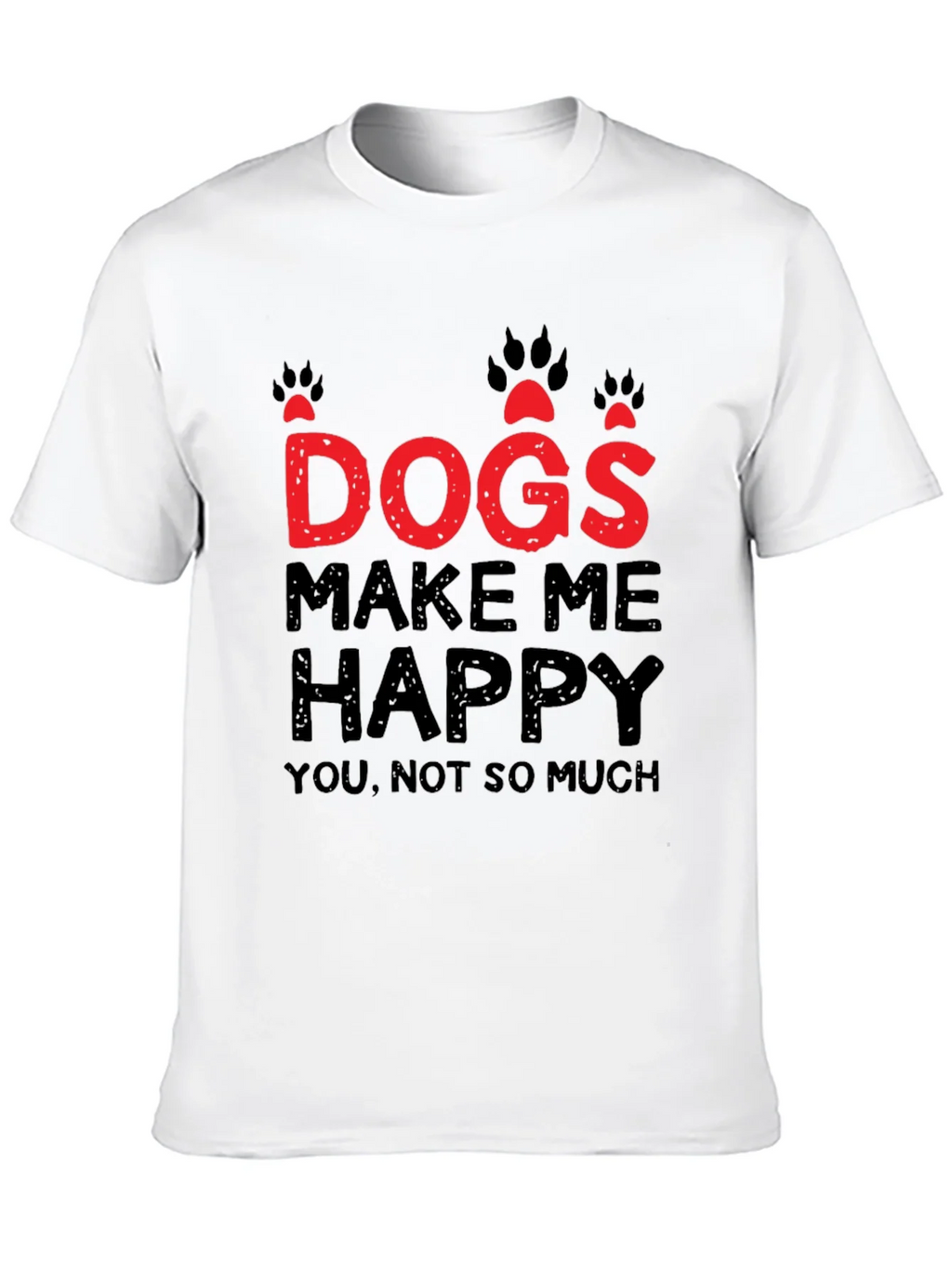 Dogs Make Me Happy Graphic T-Shirt product image 9