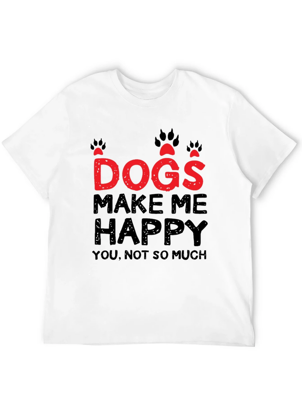 Dogs Make Me Happy Graphic T-Shirt product image 11