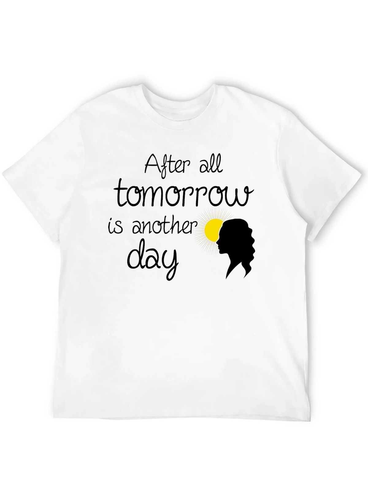 After All Tomorrow is Another Day T-Shirt product image 11