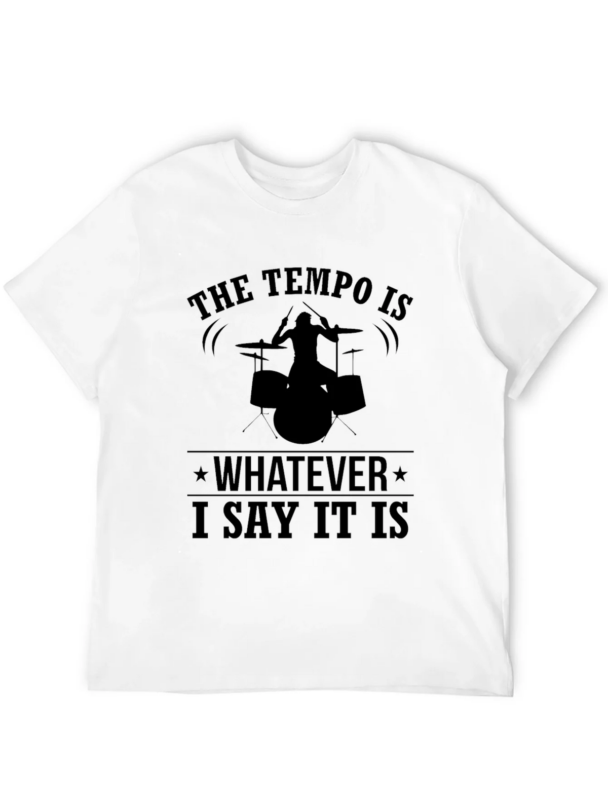 Tempo Drummer T-Shirt: I Say What It Is! product image 11