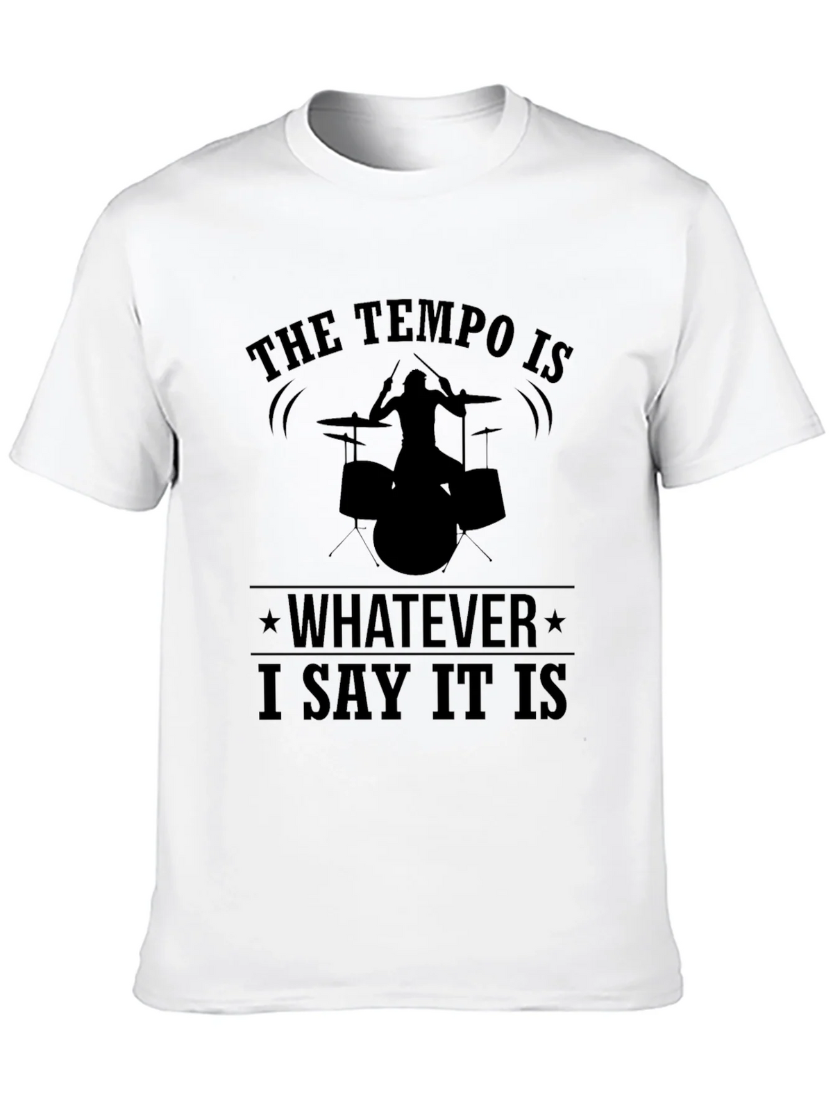 Tempo Drummer T-Shirt: I Say What It Is! product image 9