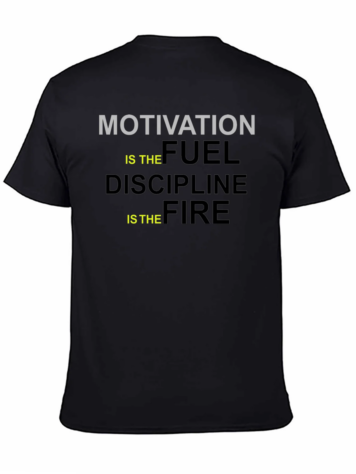 Motivation Fuel Discipline Fire Black Graphic Tee product image 4