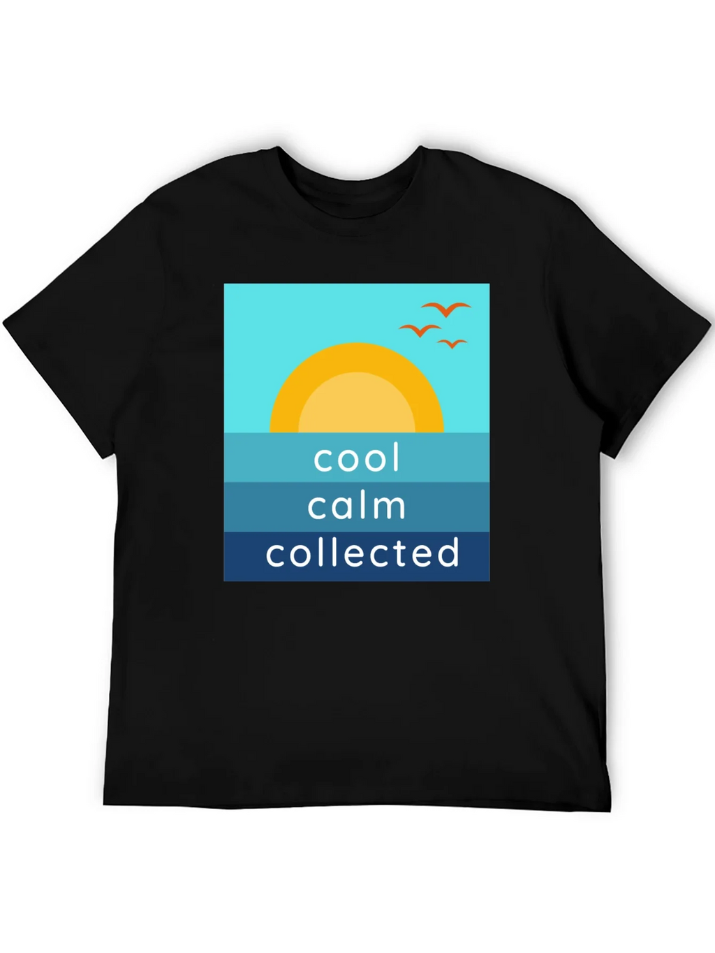 Cool Calm Collected Graphic Tee product image 5