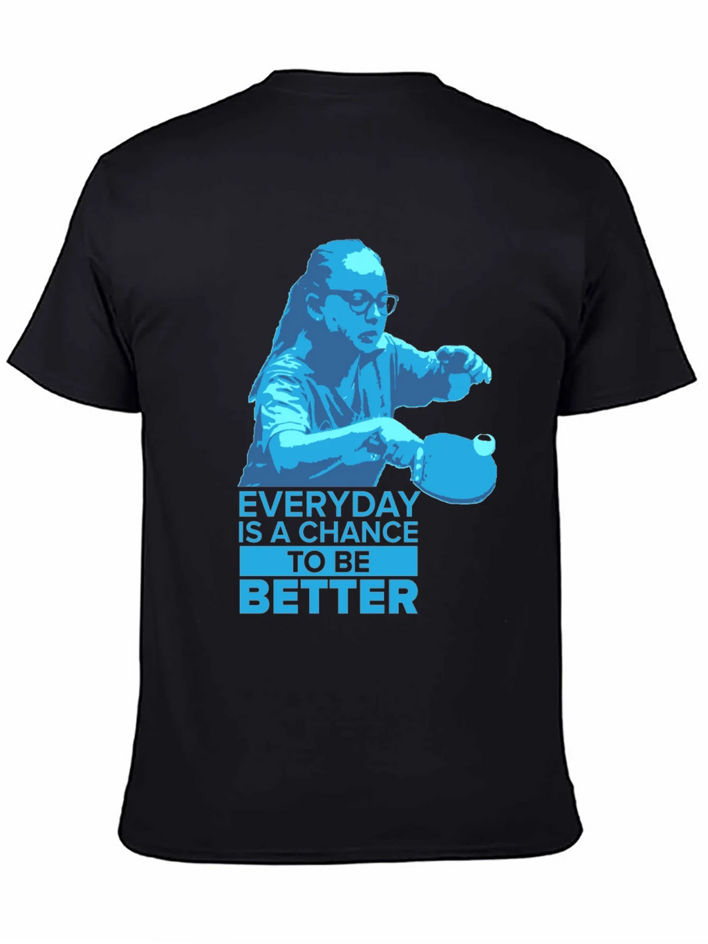 Everyday is a Chance T-Shirt product image 3