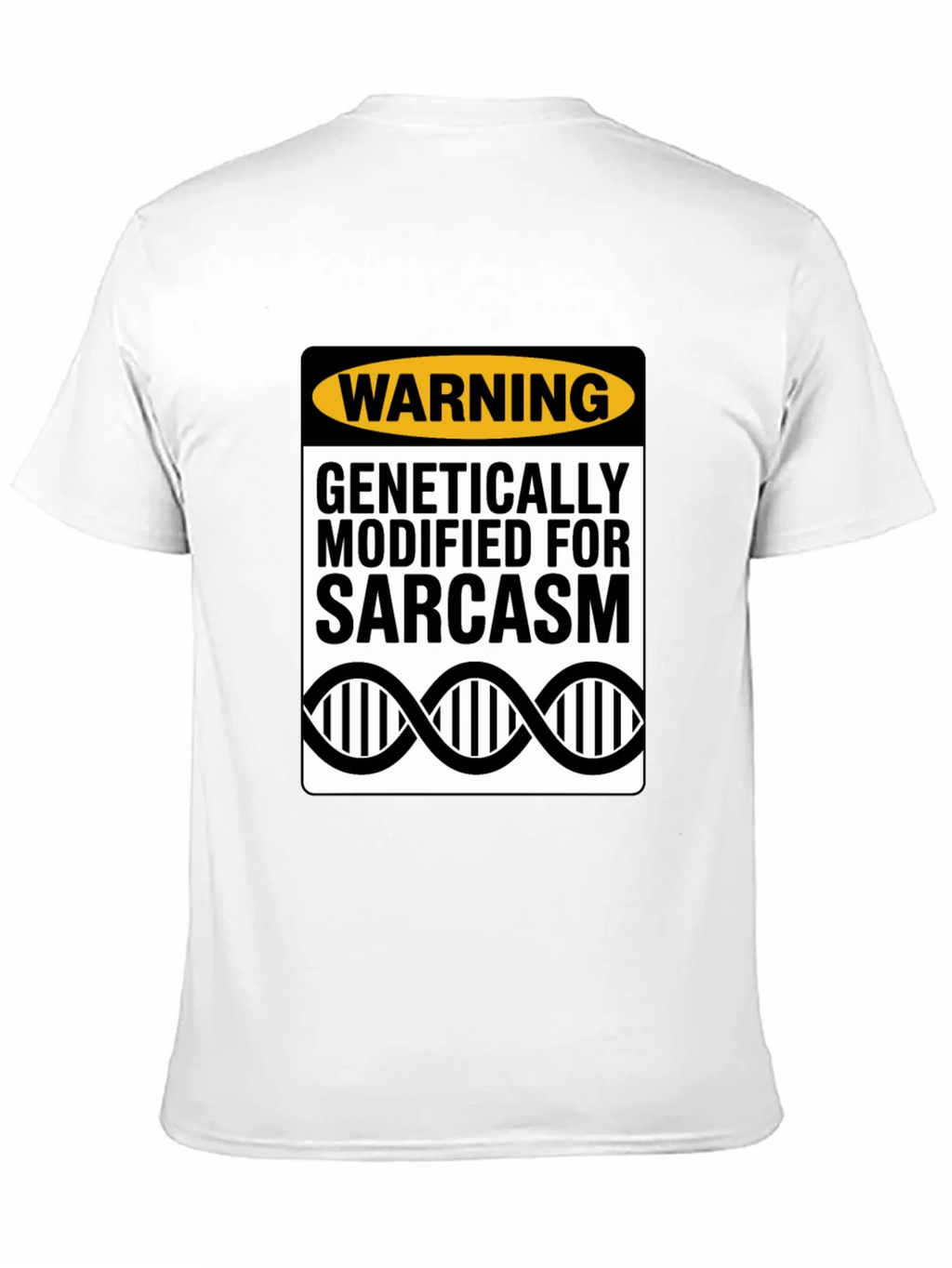 Genetically Modified Sarcasm T-Shirt product image 10