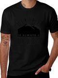 Hiking is Always a Good Idea Tee product image 1