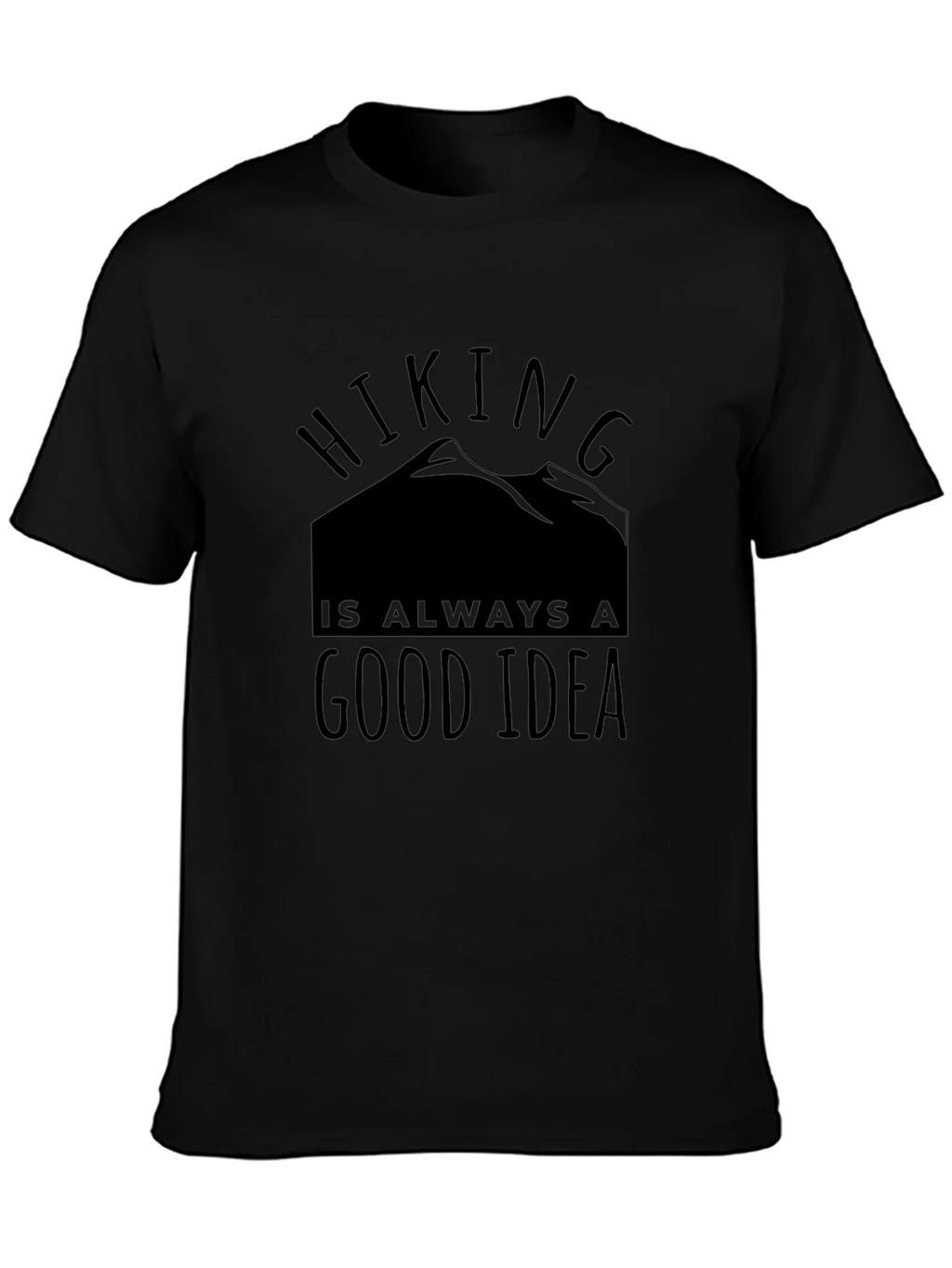 Hiking is Always a Good Idea Tee product image 3