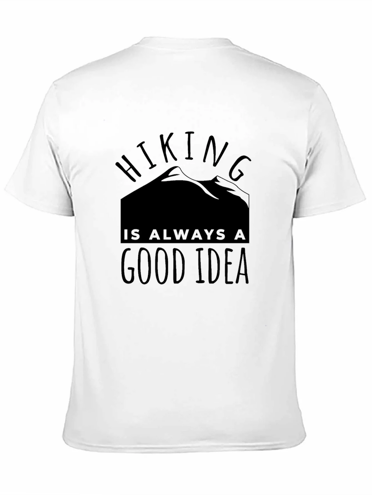 Hiking is Always a Good Idea Tee product image 10
