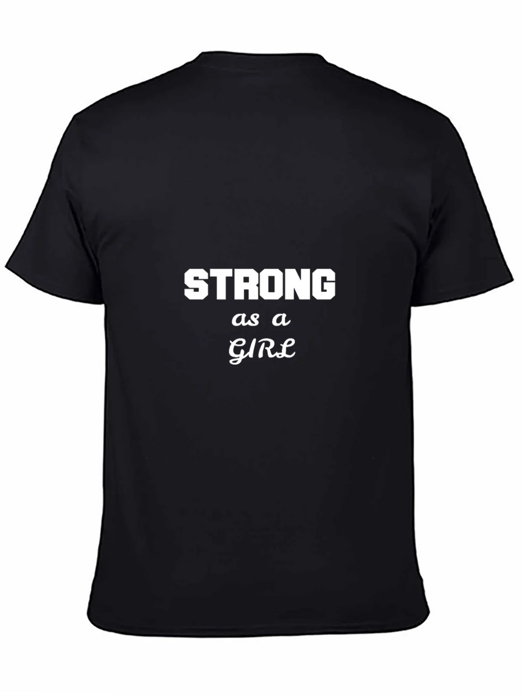 Strong as a Girl Graphic T-Shirt product image 4
